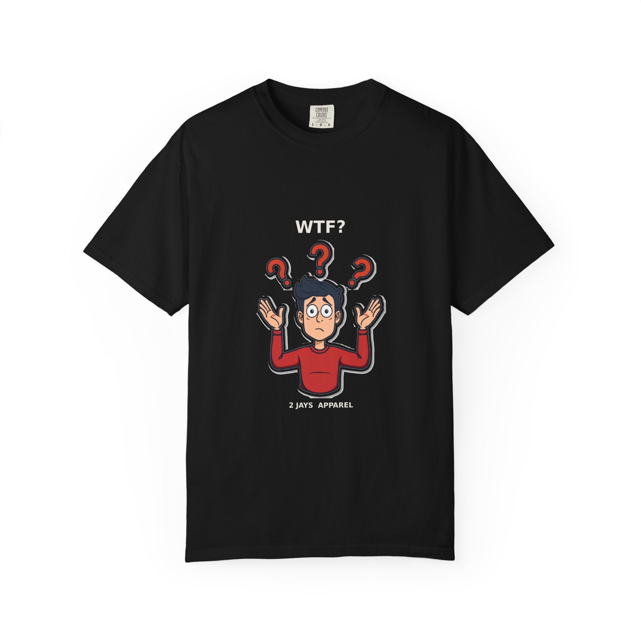 WTF? — Funny Confused Sarcastic Tee