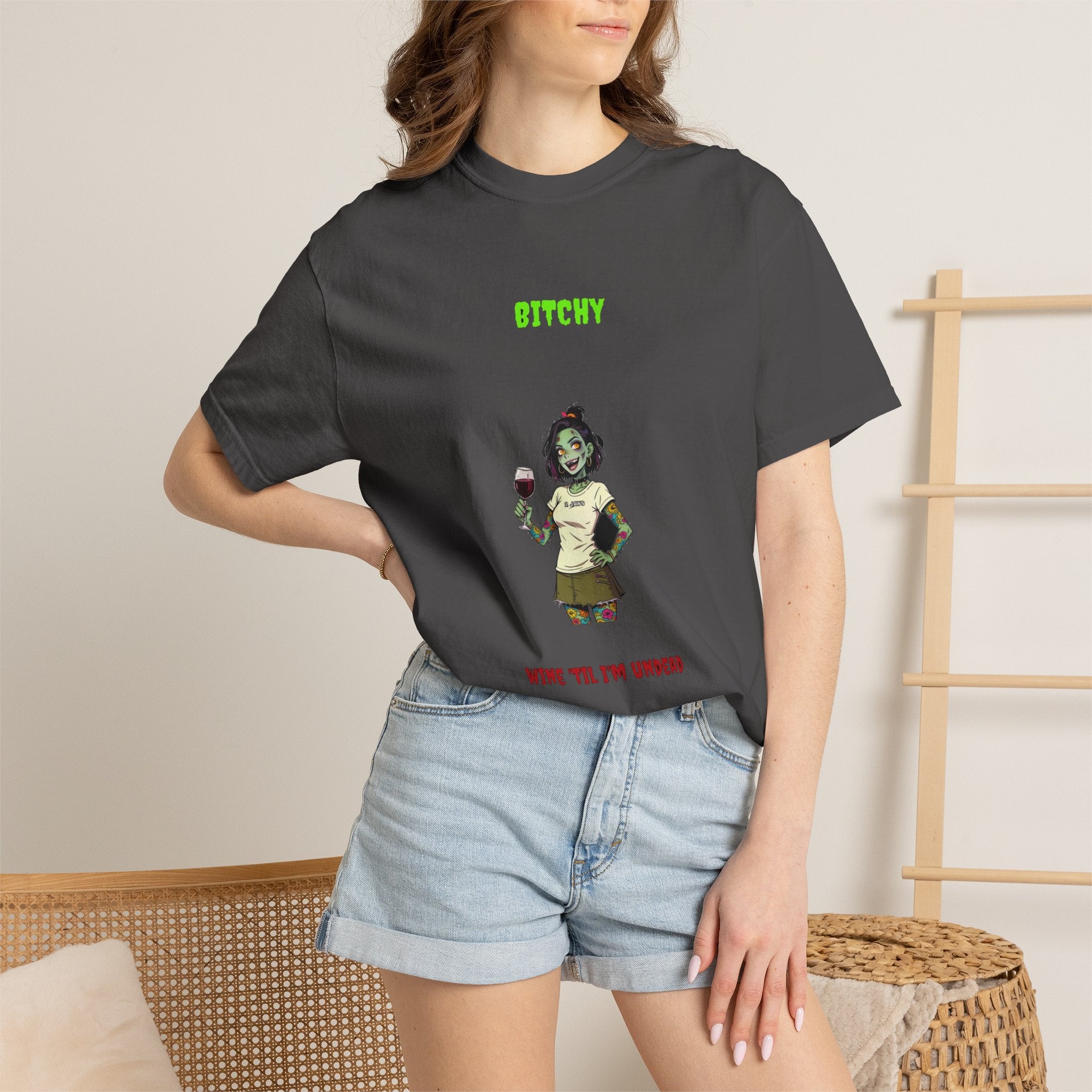 🧟 Bitchy — "wine 'til I'm undead"