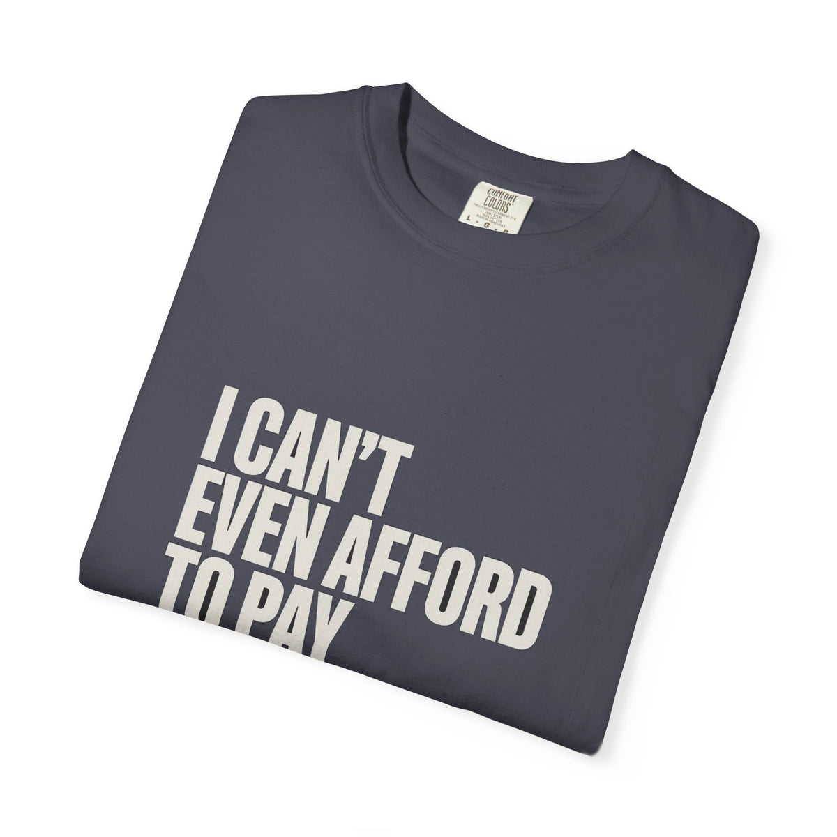 I Can't Even Afford To Pay Attention