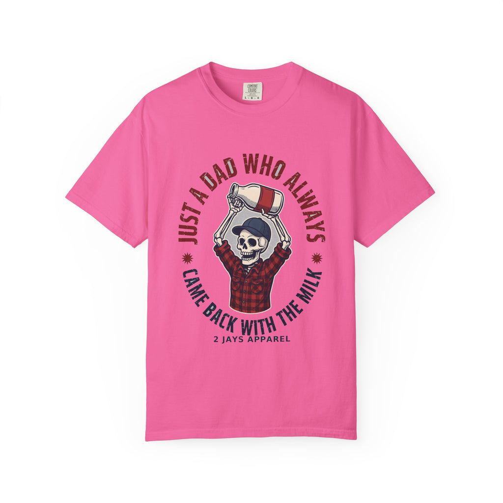 Just A Dad Who Always Came Back With The Milk - Funny Skeleton Dad Tee