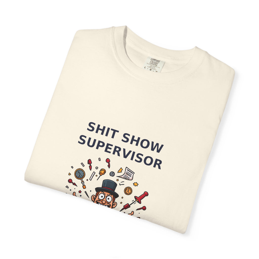 Shit Show Supervisor — Funny Boss Tee (18+)