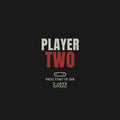 Player Two Matching Gamer Couples Shirt | Press Start To Join Tee