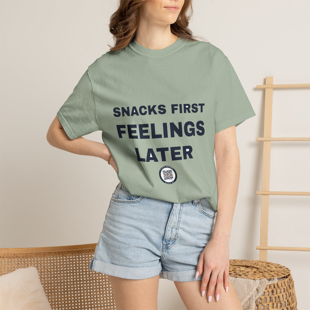 Snacks First Feelings Later