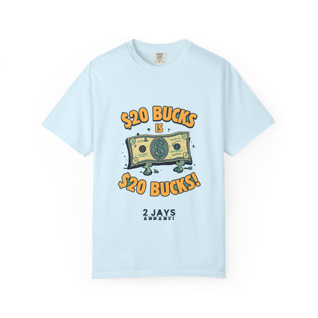 $20 Bucks Is $20 Bucks
