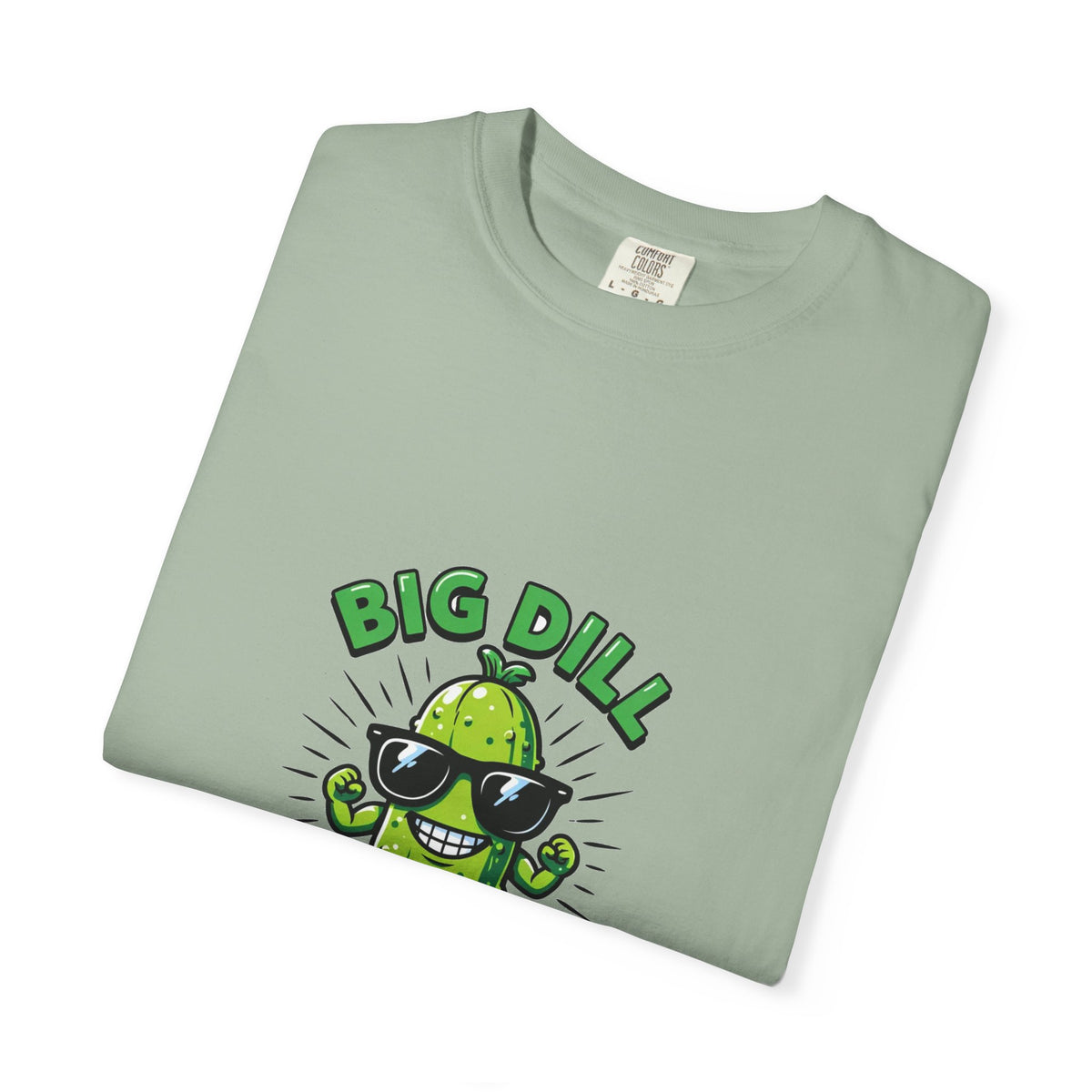 Big Dill Energy — Funny Sunglasses Pickle Tee