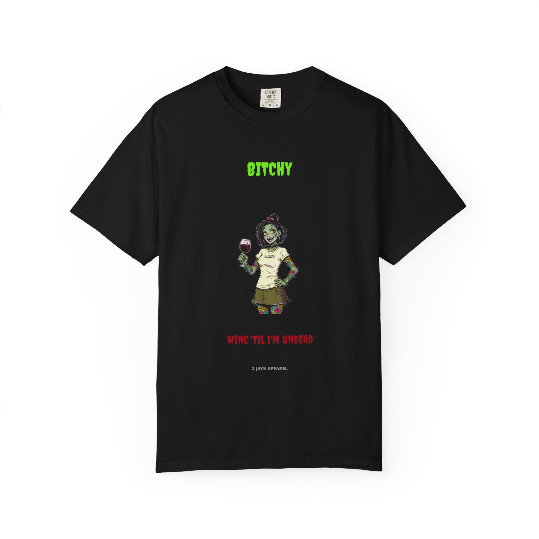 Bitchy Wine — Zombie Tee