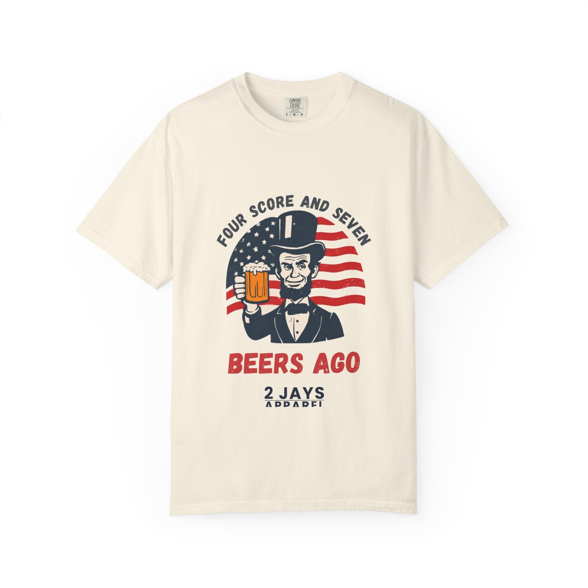 Four Score And Seven Beers Ago (Abe Lincoln)