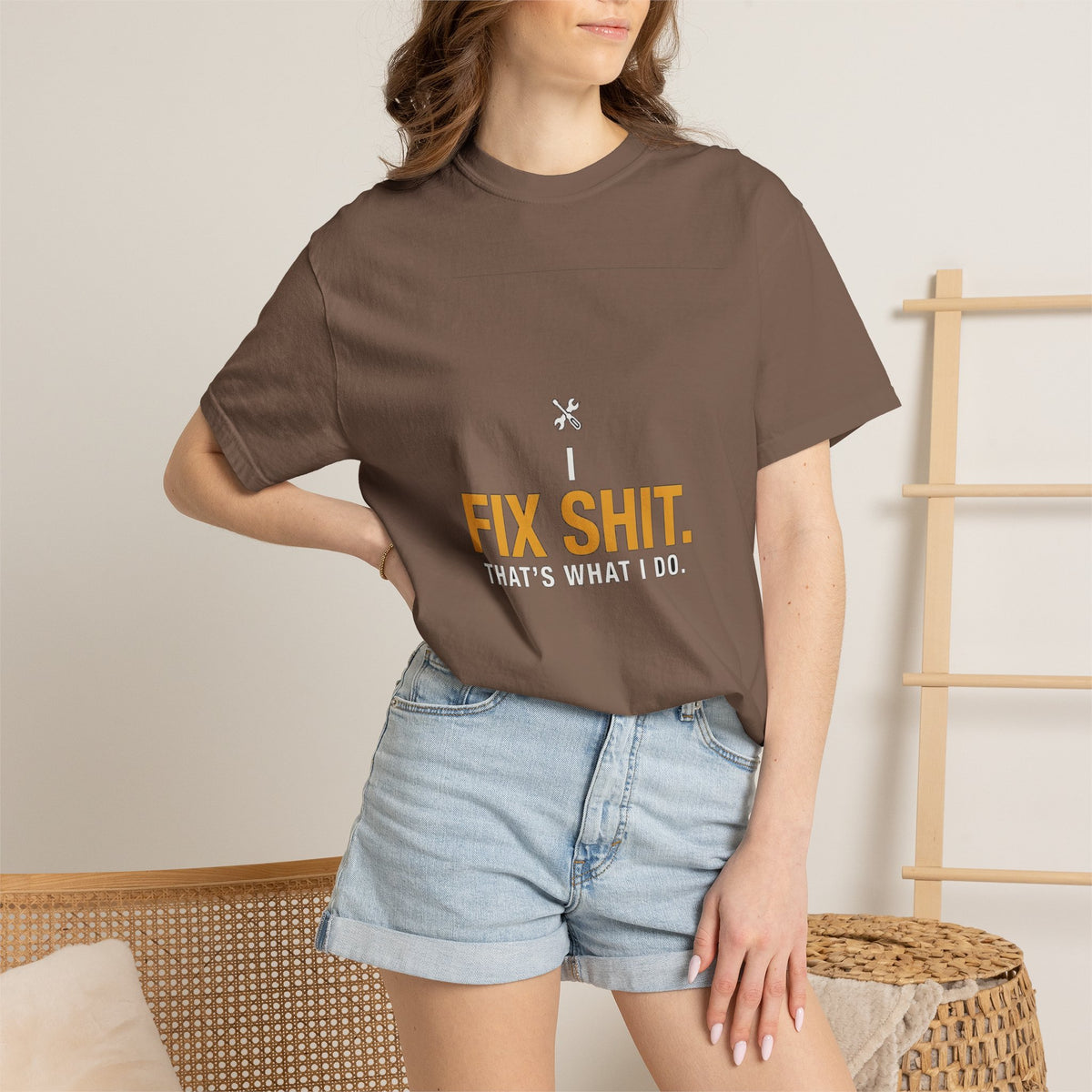 I Fix Shit. That's What I Do.