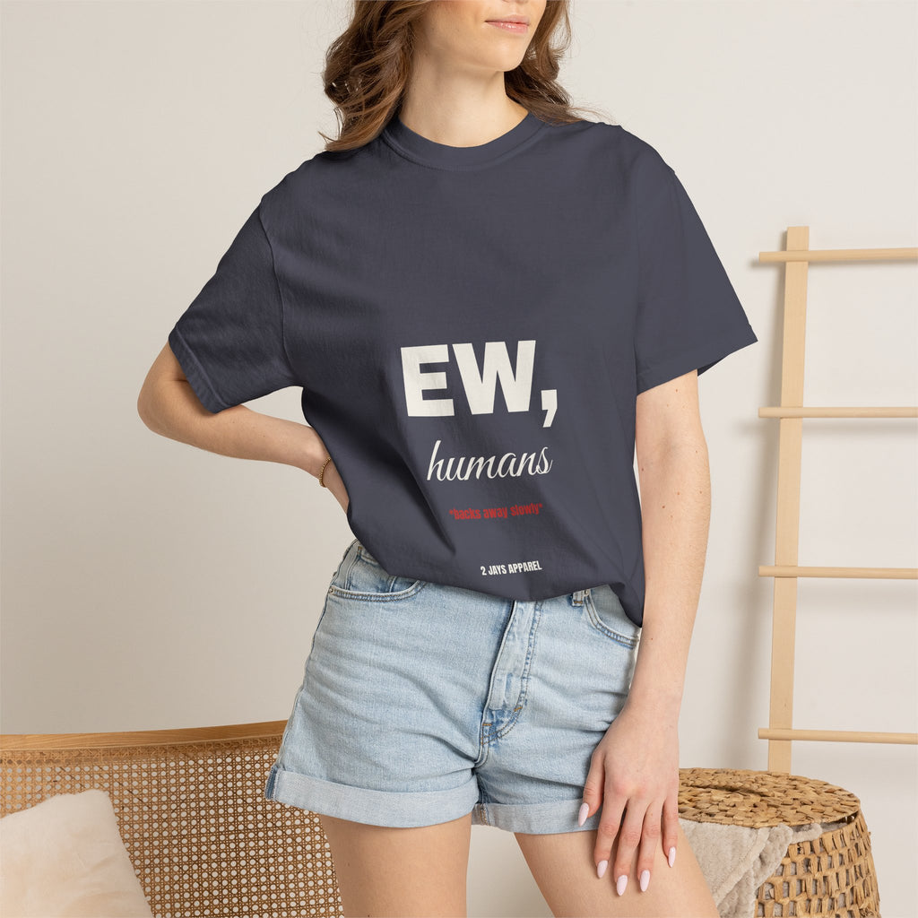 Ew, Humans