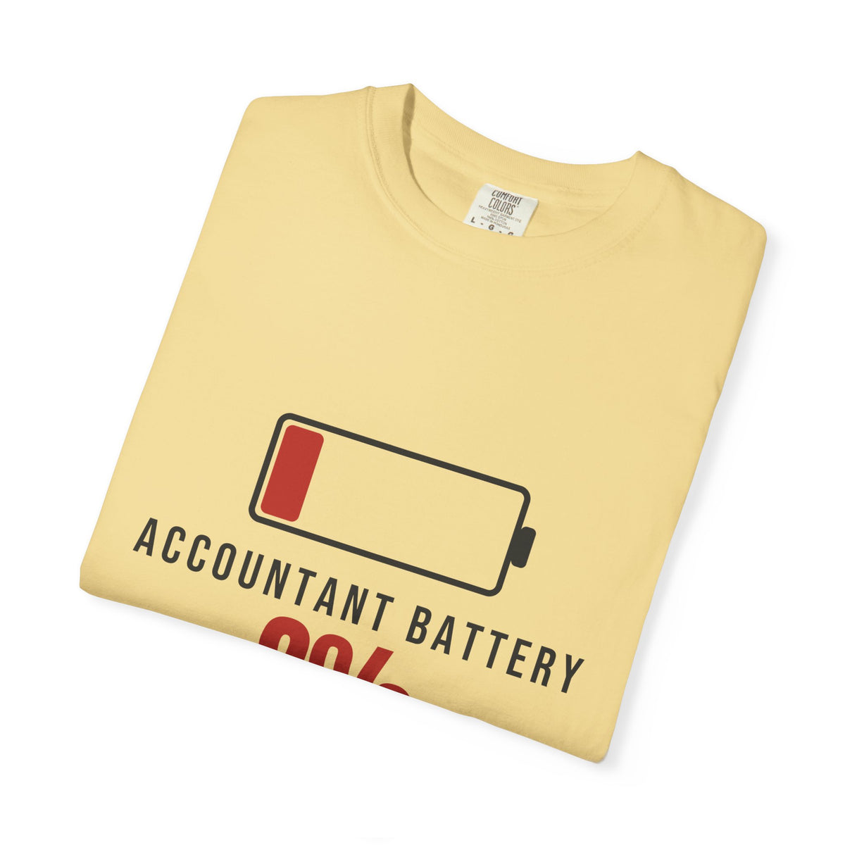 Accountant Battery Funny T-Shirt | Soft Unisex Tee | Sarcastic Gift