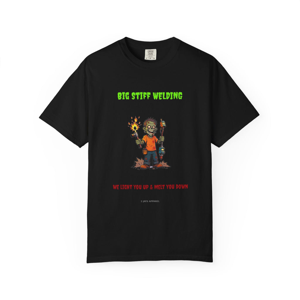 🧟 Big Stiff WELDING — "we light you up & melt you down"