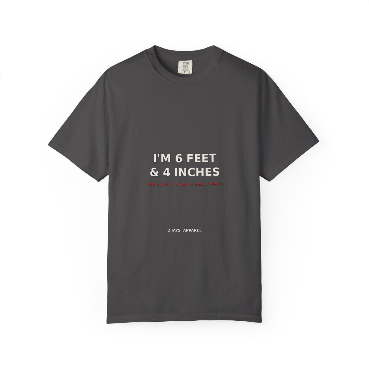 I'm 6 Feet & 4 Inches (2 separate measurements)