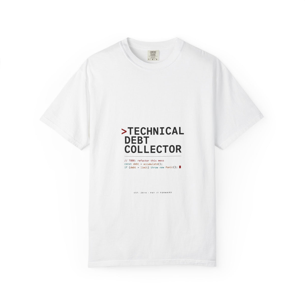 Technical Debt Collector — Dev Humor Tee