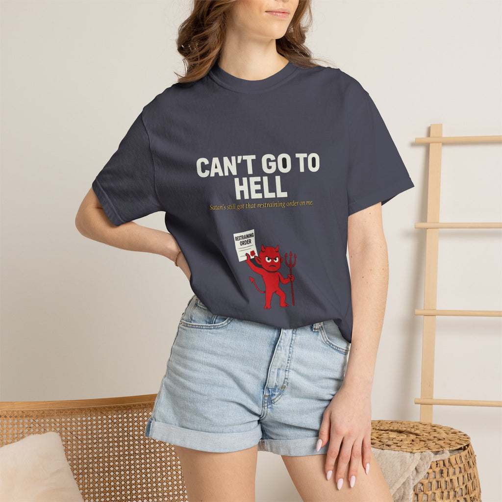 Can't Go To Hell (Satan's Restraining Order)