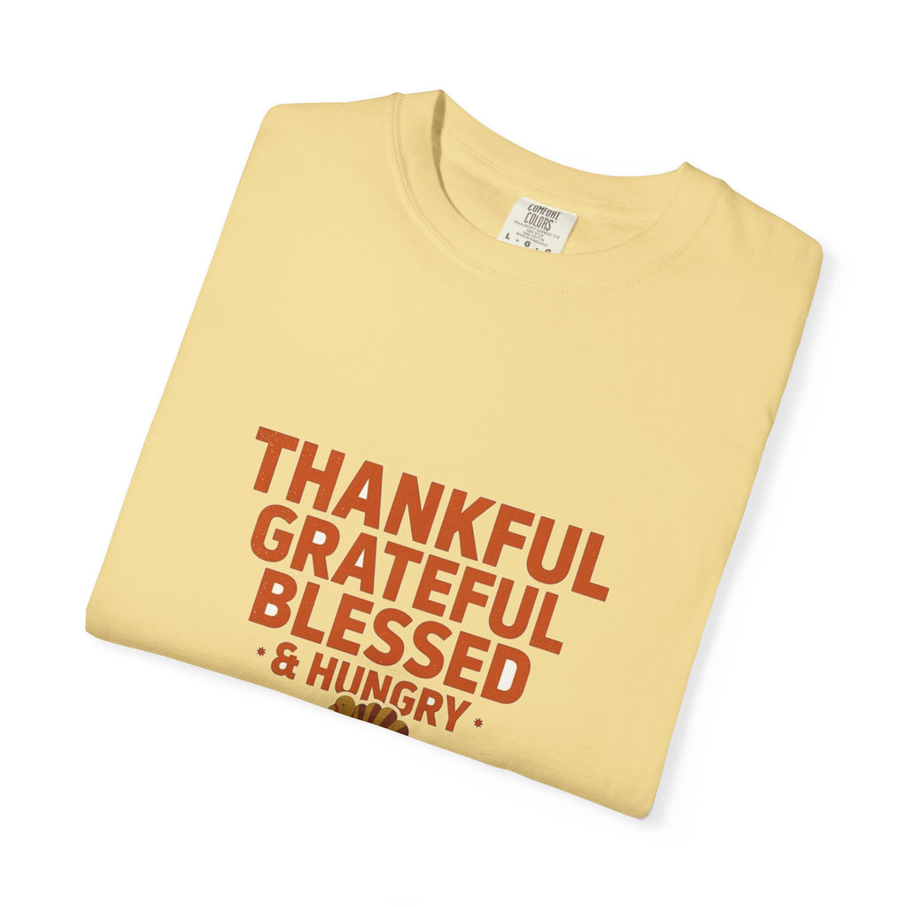 Thankful Grateful Hungry