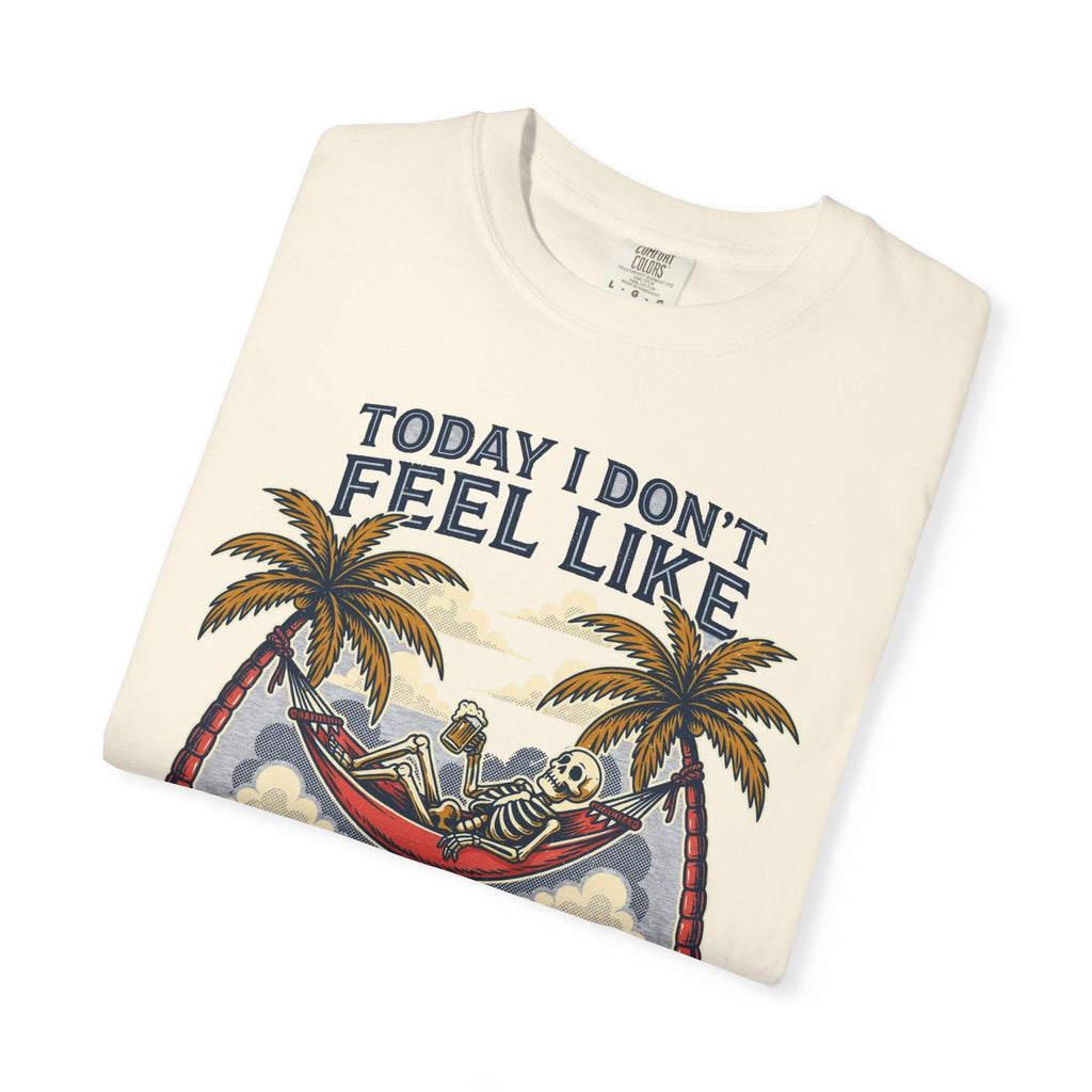 Today I Don't Feel Like Doing Anything Except My Wife - Funny Tee (18+)