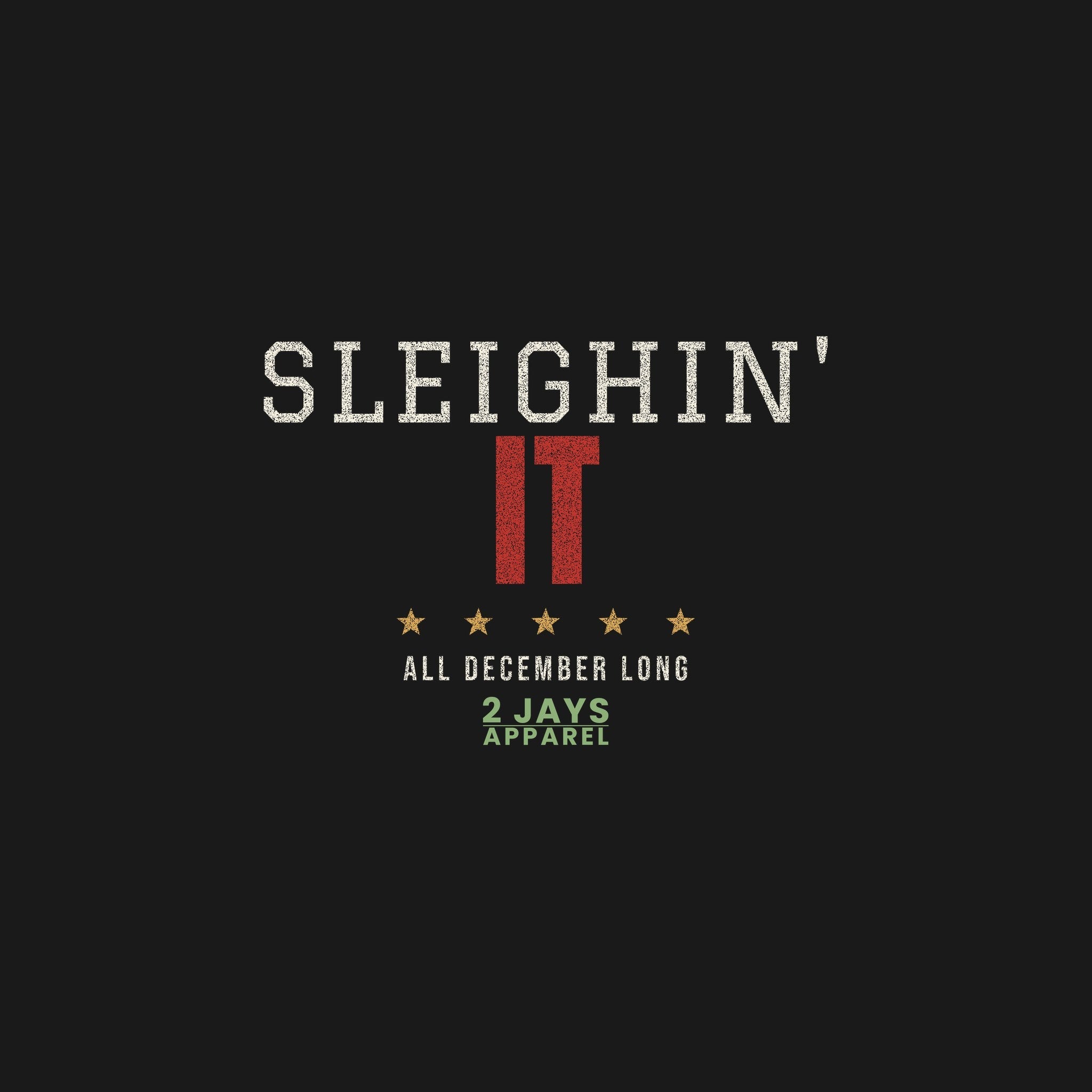Sleighin' It Funny Christmas Shirt | Holiday Pun Tee