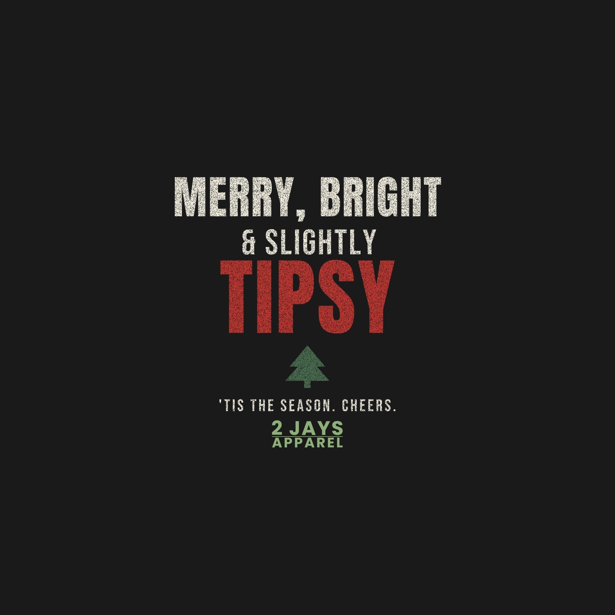 Merry Bright And Slightly Tipsy Funny Christmas Shirt | Holiday Party Tee