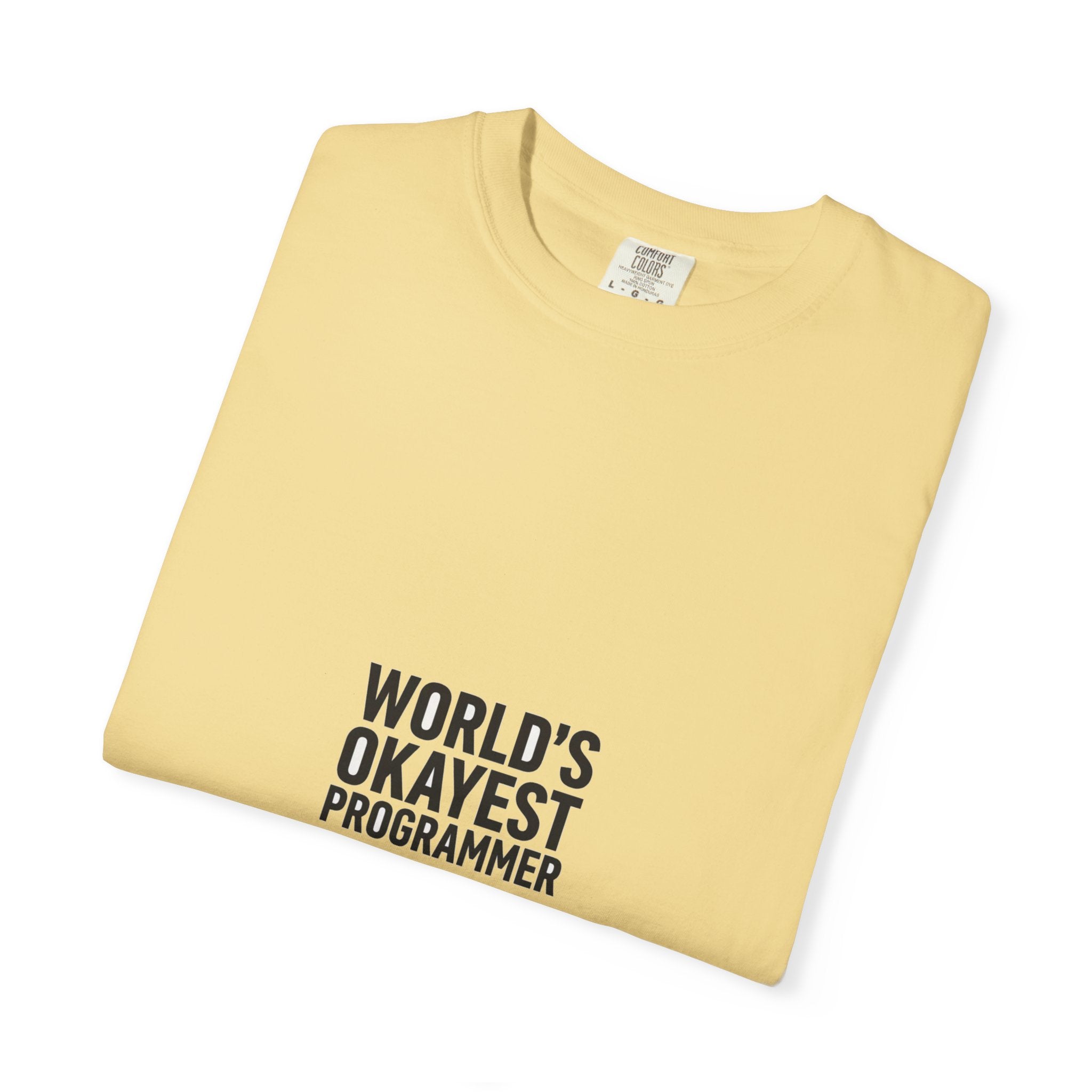 World's Okayest Programmer — Dev Humor Tee