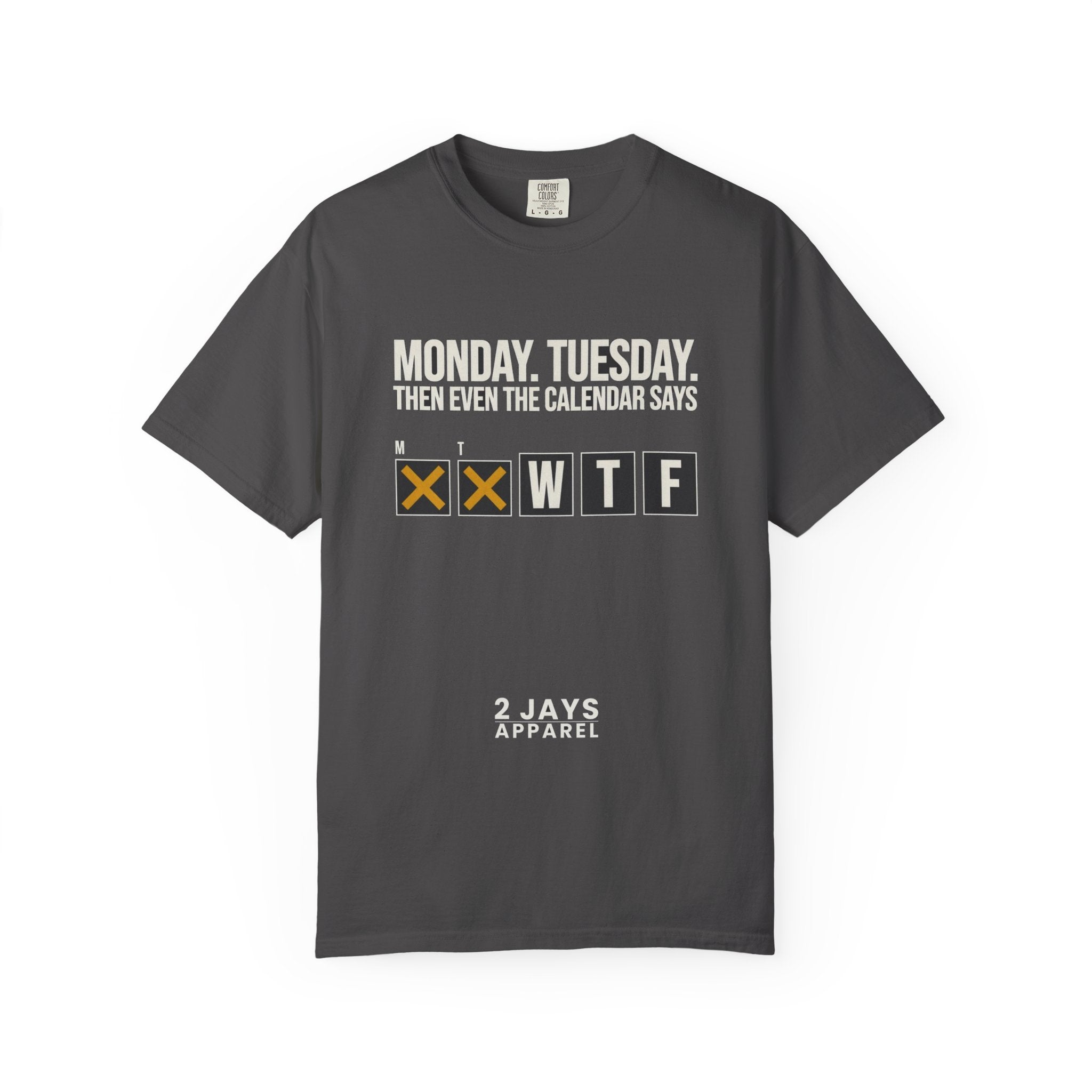 Fact Of Life: Mon+Tue = WTF Calendar